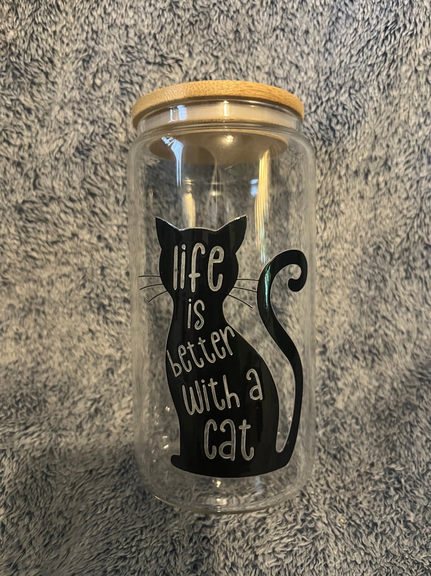 Life is better with a cat drinking glass