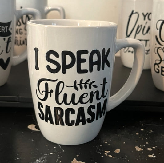 I speak fluent sarcasm