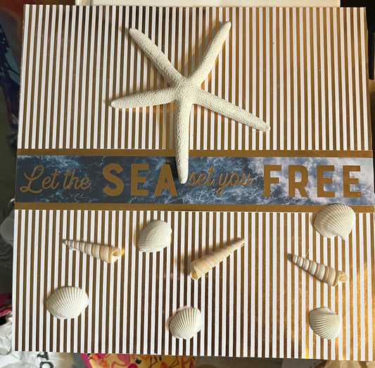 Let the sea set you free sign