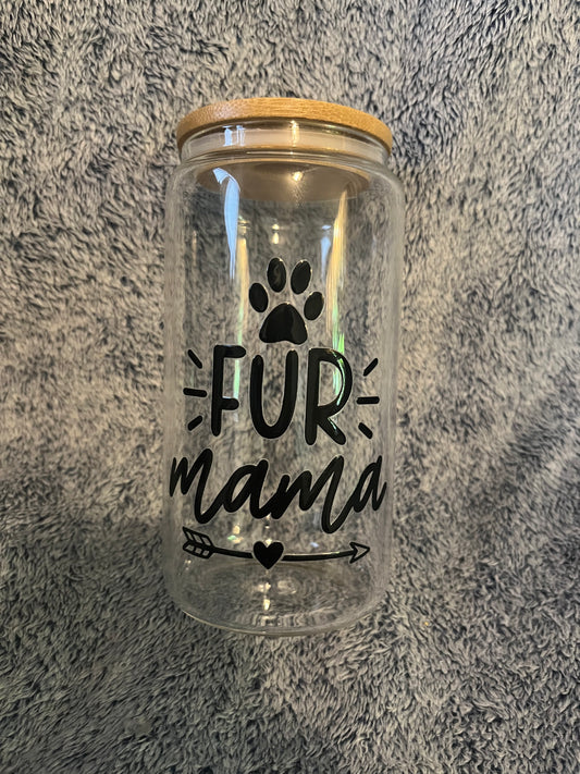 Fur Mama drinking glass
